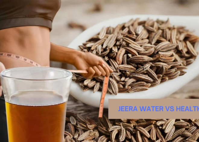 Benefits of Jeera Water: A Healthy Start to Your Day